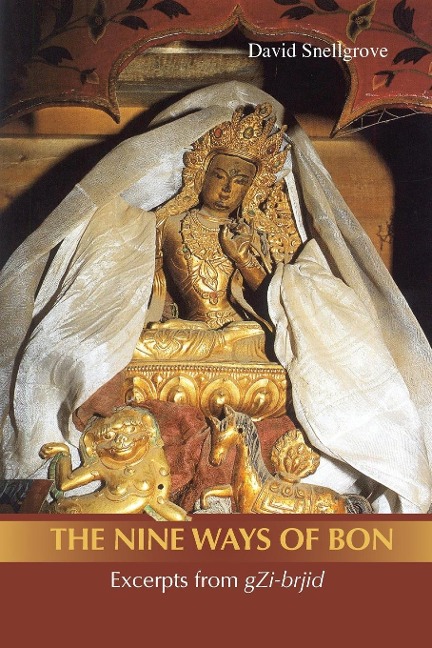 The Nine Ways of Bon: Excerpts from gZi-brjid