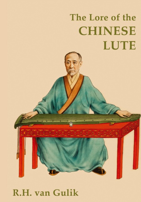 The Lore of the Chinese Lute