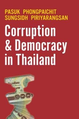 Corruption and Democracy in Thailand