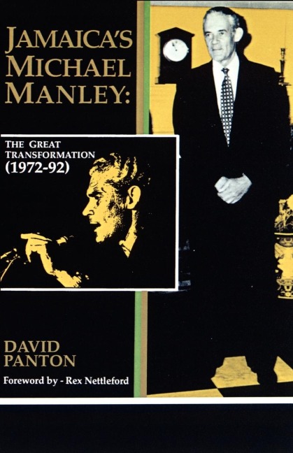 Jamaicas Michael Manley: The Great Transformation (1972-92)