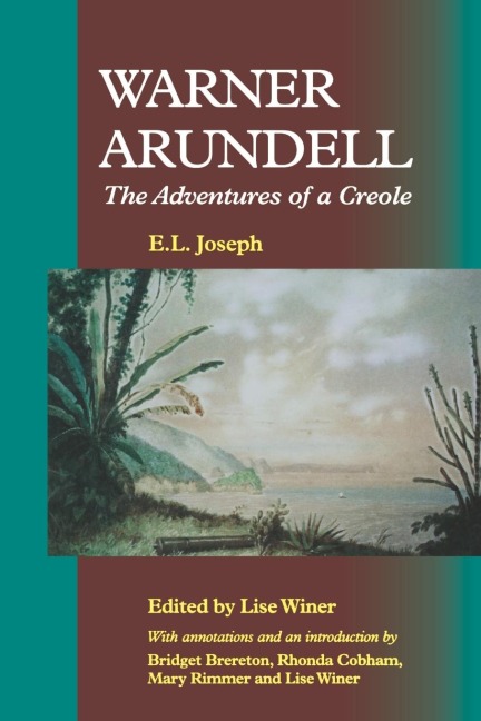 Warner Arundell: The Adventures of a Creole