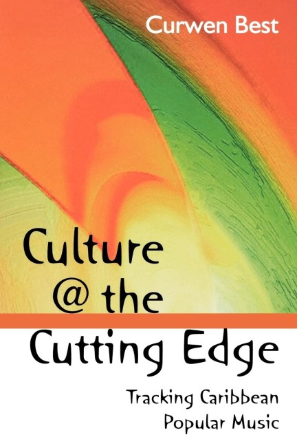 Culture at the Cutting Edge: Tracking Caribbean Poplular Music