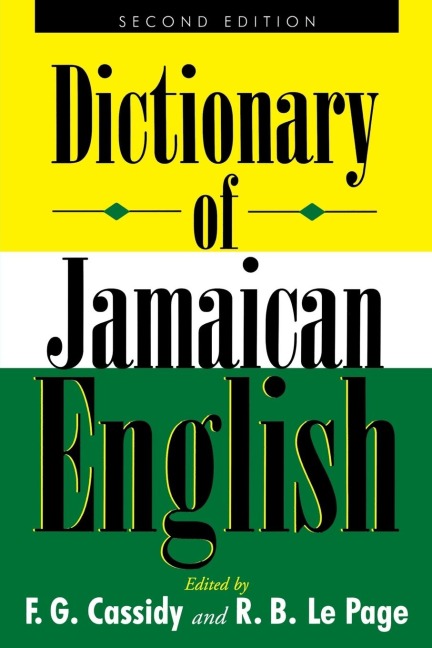 A Dictionary of Jamaican English