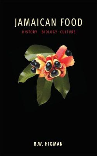 Jamaican Food: History, Biology, Culture