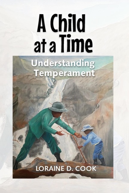 A Child at a Time: Understanding Temperament