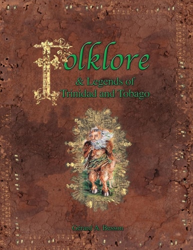 Folklore and Legends of Trinidad and Tobago