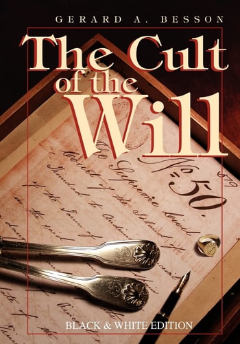The Cult of the Will
