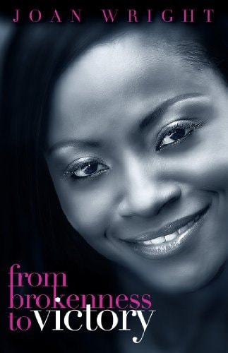 From Brokenness to Victory The Price of My Breakthrough