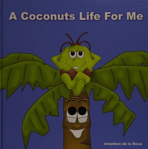 A Coconut's Life For Me