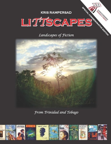 Littscapes Landscapes of Fiction from Trinidad and Tobago