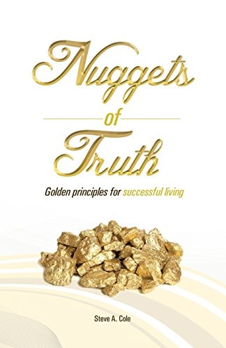 Nuggets of Truth Golden Principle to Successful Living