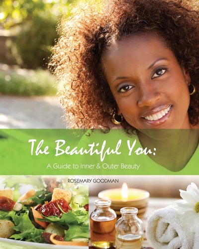 The Beautiful You A Guide to Inner & Outer Beauty