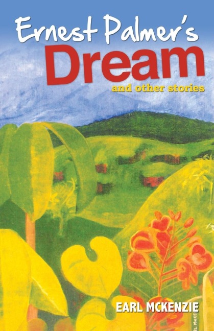 Ernest Palmers Dream and Other Stories