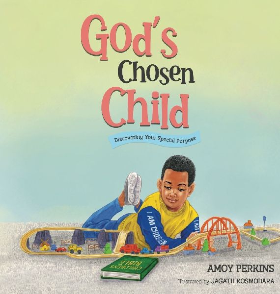 Gods Chosen Child: Discovering Your Special Purpose