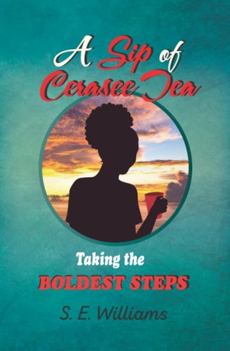 A Sip of Cerasee Tea Taking the Boldest Steps