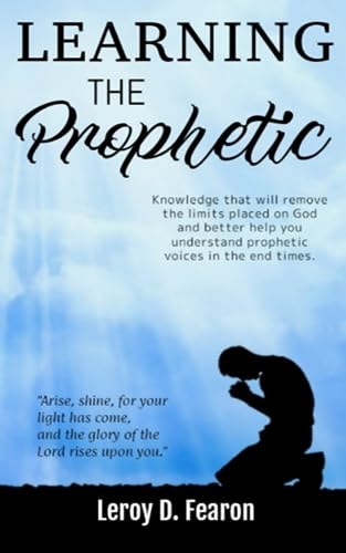 Learning The Prophetic