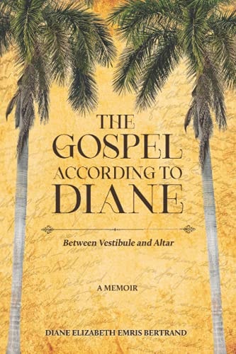 The Gospel According to Diane Between Vestibule and Altar