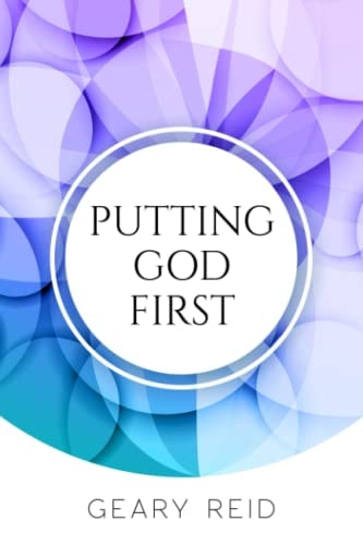 Putting God First Putting God First is Important If You Want to Live for Him.