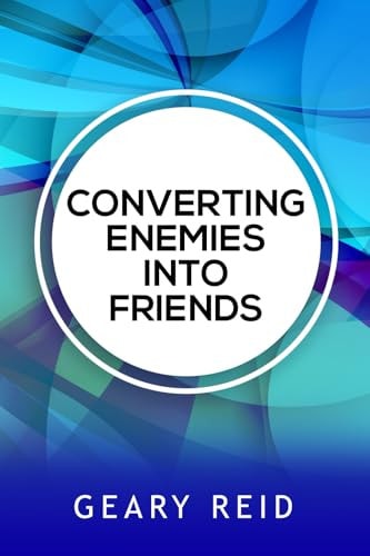 Converting Enemies Into Friends By Practicing Forgiveness and Communicating Openly and Honestly, People Can Establish Healthier Relationships with One Another.