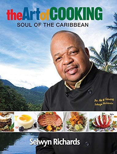 The Art of Cooking Soul of the Caribbean