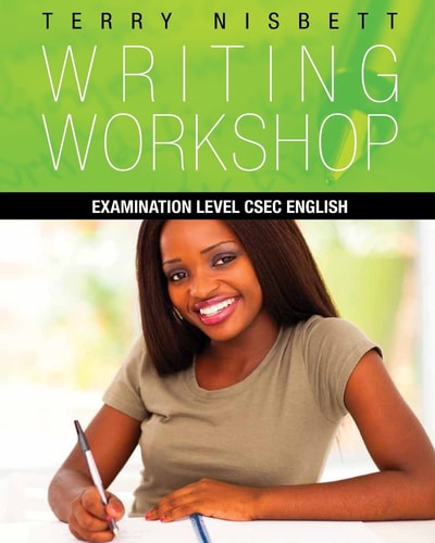 Writing Workshop Examination Level Csec English