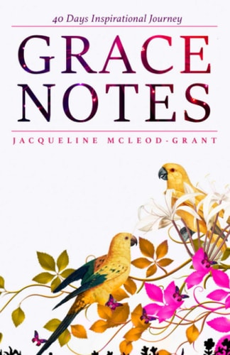 Grace Notes 40 Days Inspirational Journey
