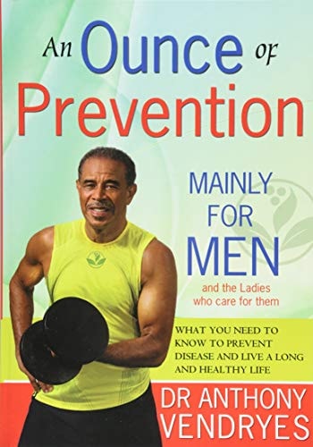 Ounce of Prevention Mainly For Men