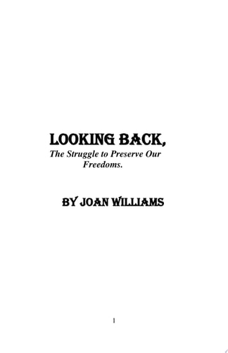 Looking Back The Struggle to Preserve Our Freedoms