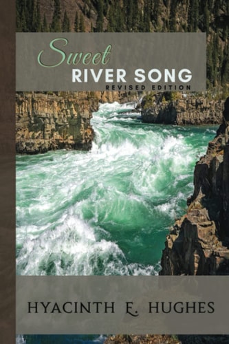 Sweet River Song Revised Edition