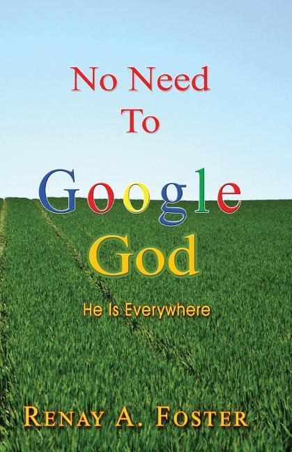 No Need To Google God: He Is Everywhere