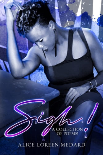 Sigh! A Collection of Poems!
