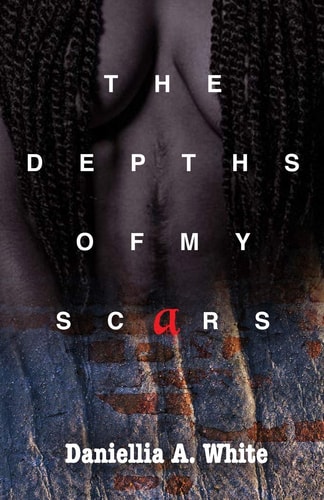 The Depths of My Scars