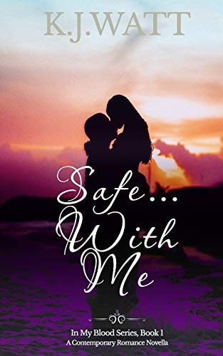 Safe With Me A Contemporary Romance Novella