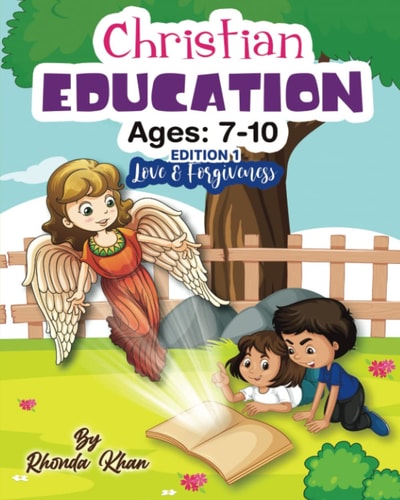 Christian Education- Edition 1 (Ages 7-10) Love and Forgiveness