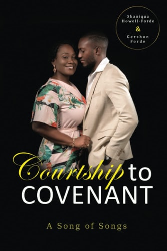 Courtship To Covenant A Song of Songs