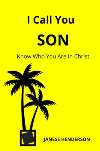 I Call You SON Know Who You Are In Christ