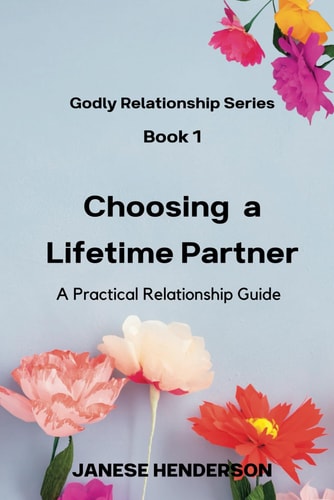 Choosing a Lifetime Partner A Practical Relationship Guide