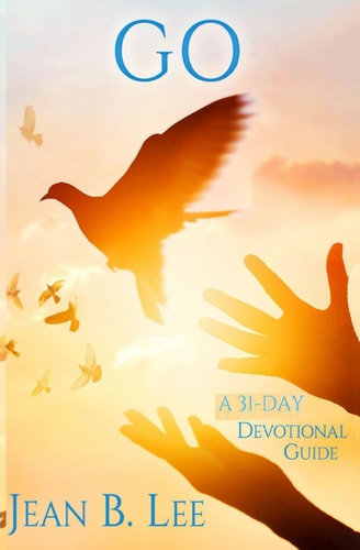 Go A 31-Day Devotional Guide