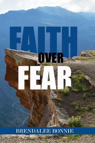 Faith Over Fear The Spirit of the Sovereign Lord Versus the Spirit of Fear