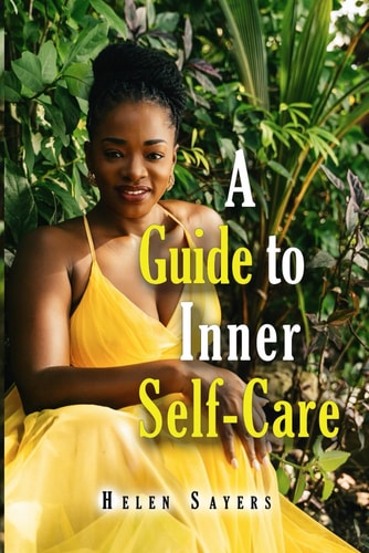 A Guide to Inner Self-Care