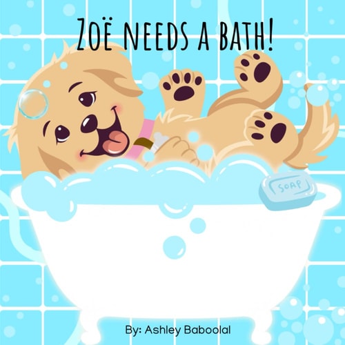 Zoë Needs A Bath!