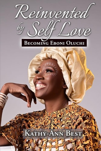 Reinvented by Self-Love Becoming Eboni Oluchi