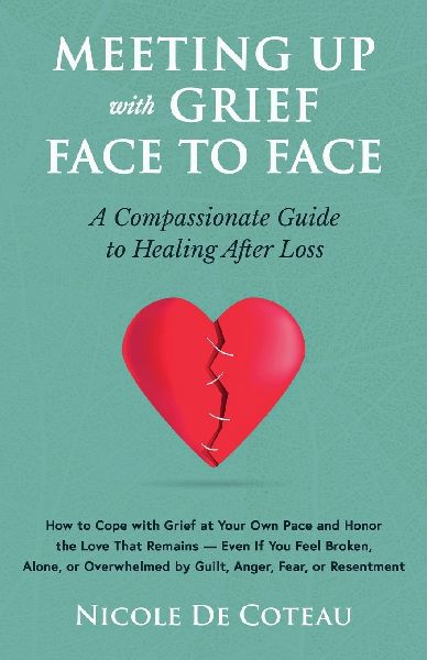 Meeting Up with Grief Face To Face
