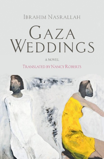 Gaza Weddings: A Novel