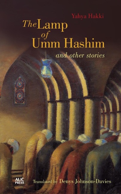 The Lamp of Umm Hashim: And Other Stories