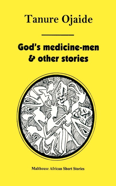 Gods Medicine Men & Other Stories