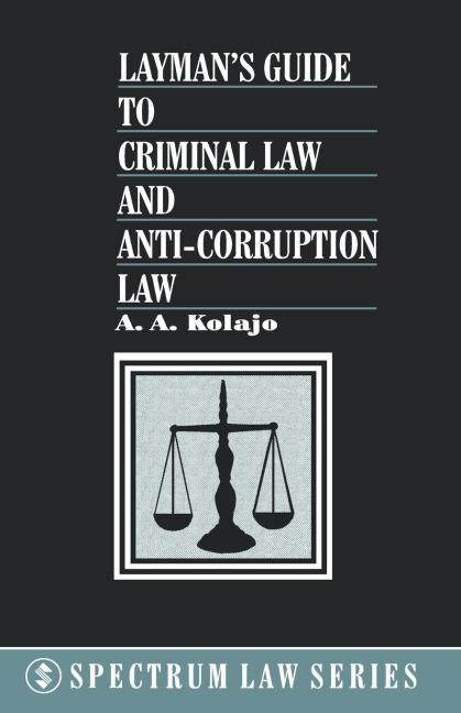 Laymans Guide to Criminal Law and