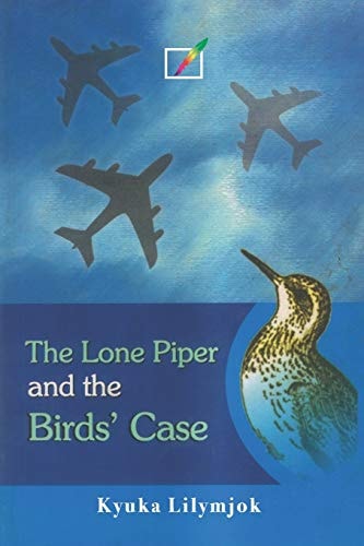 The Lone Piper and the Birdsʹ Case