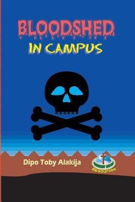 Bloodshed In Campus