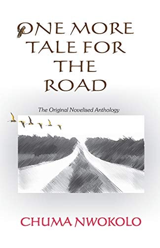 One More Tale for the Road The Novelised Anthology